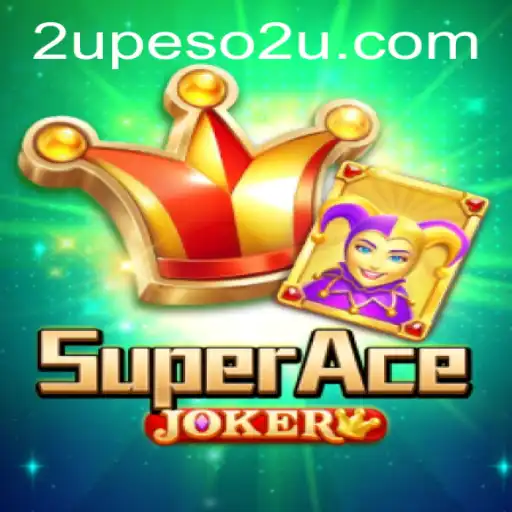 Exploring the Thrills of SuperAceJoker: A New Era of Interactive Gaming